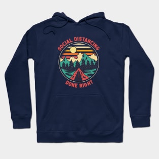 Social Distancing Done Right | Funny Retro Camping Hoodie